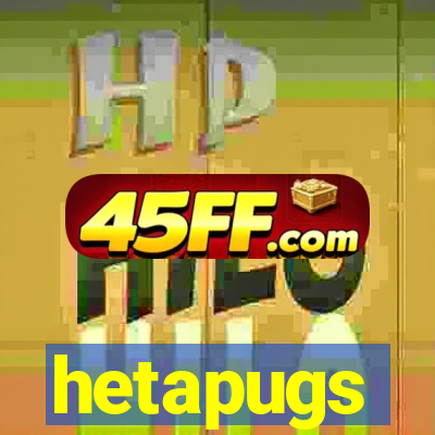 hetapugs
