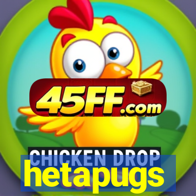 hetapugs