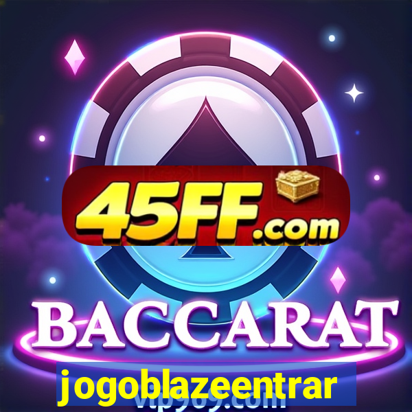 jogoblazeentrar
