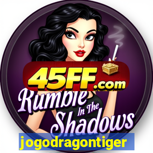jogodragontiger