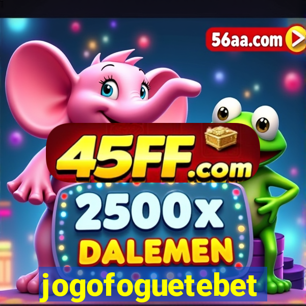 jogofoguetebet