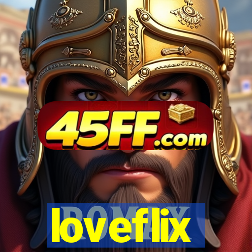 loveflix