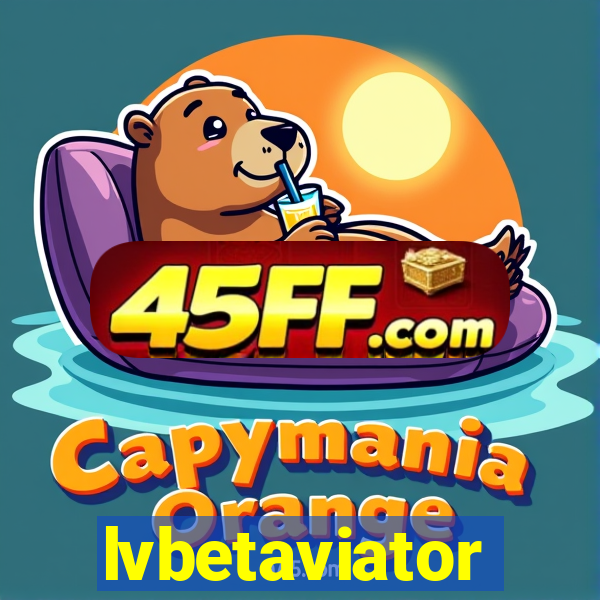 lvbetaviator