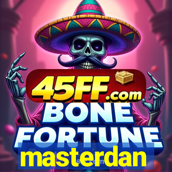 masterdan