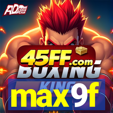 max9f