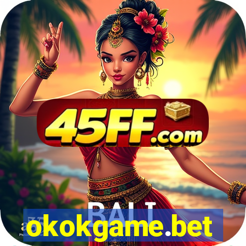 okokgame.bet