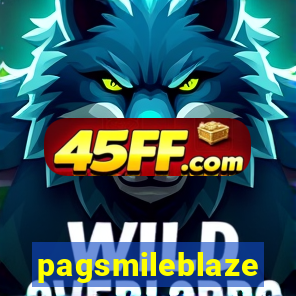 pagsmileblaze
