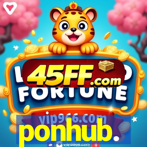ponhub.