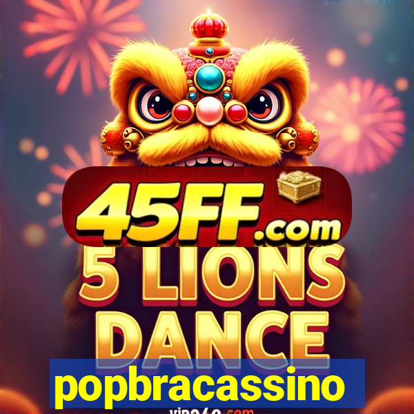 popbracassino