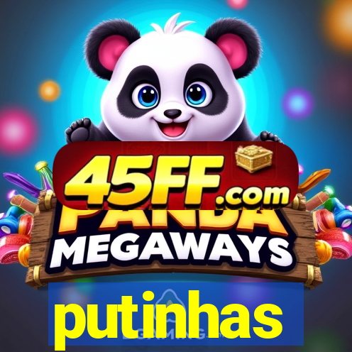 putinhas