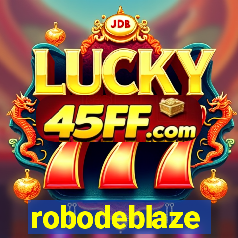 robodeblaze