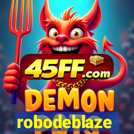 robodeblaze