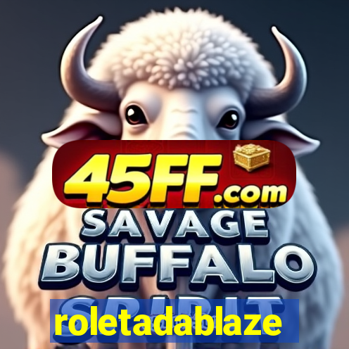 roletadablaze