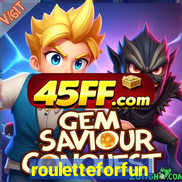 rouletteforfun