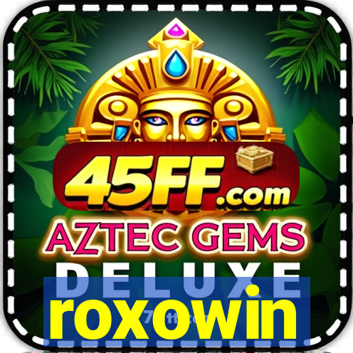 roxowin