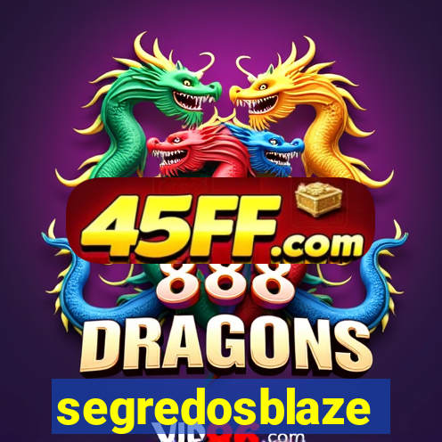 segredosblaze