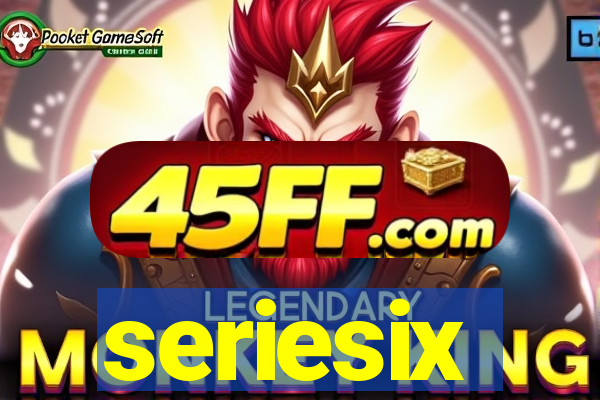 seriesix