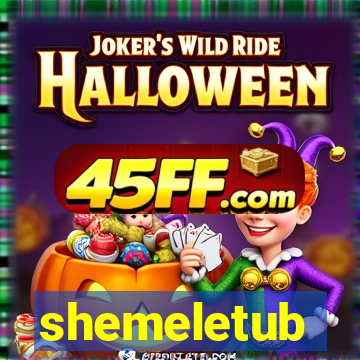 shemeletub