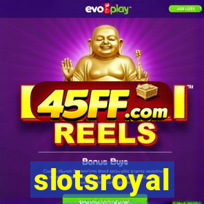 slotsroyal