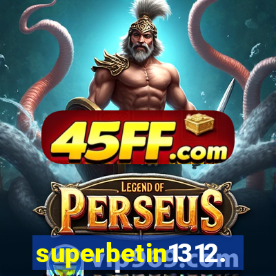 superbetin1312.com