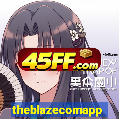 theblazecomapp