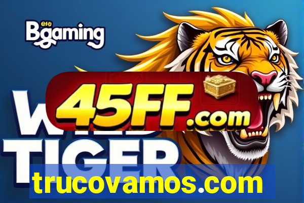 trucovamos.com