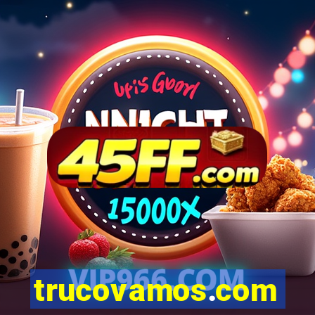 trucovamos.com