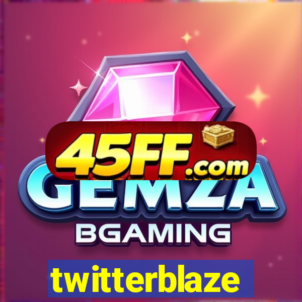 twitterblaze