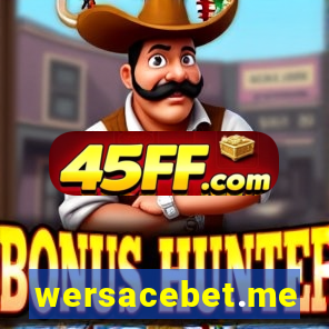 wersacebet.me
