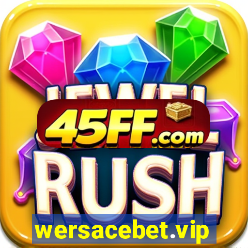 wersacebet.vip
