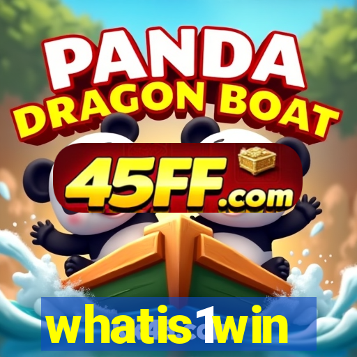 whatis1win