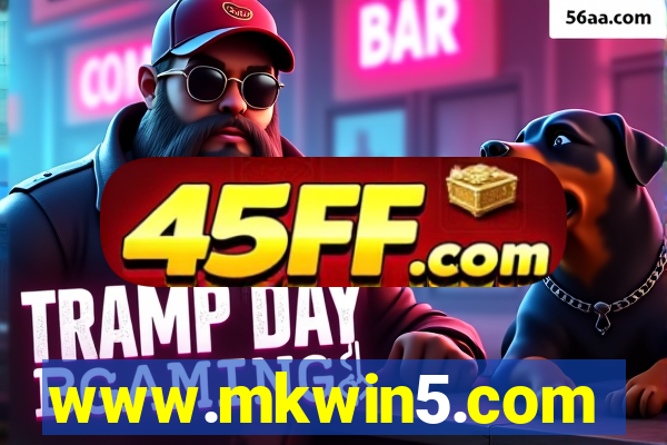 www.mkwin5.com