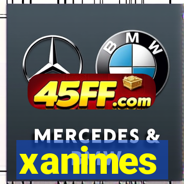 xanimes