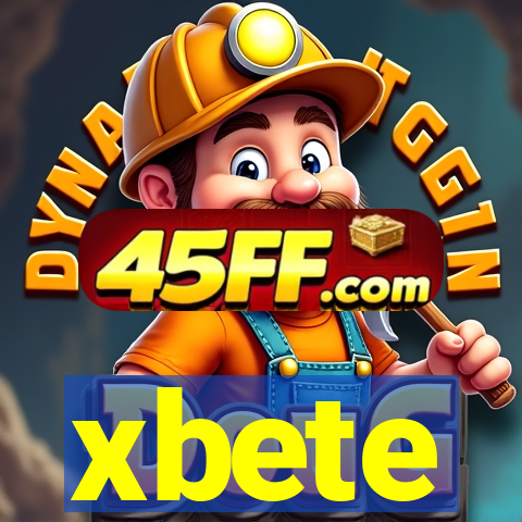 xbete