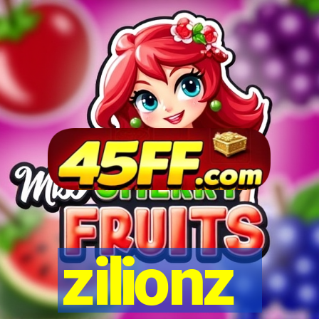 zilionz