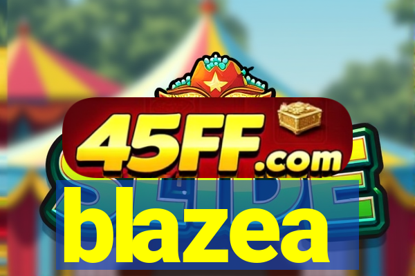 blazea